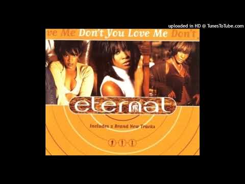 Eternal – Don’t You Love Me (DJ Beam Club Mix)