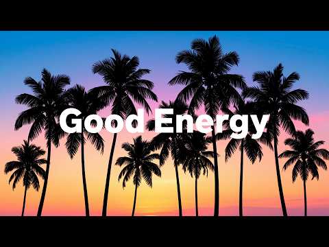 Good Energy 🌞 Feel Good Chill & Deep House Mix for a Positive Day
