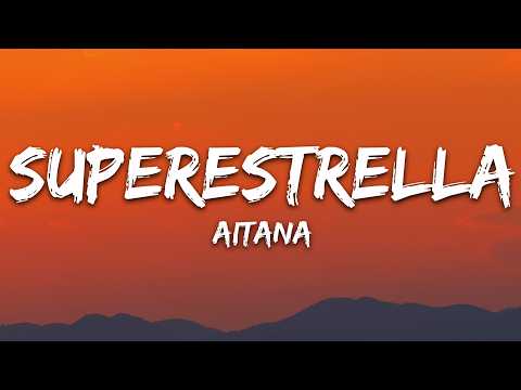 Aitana – SUPERESTRELLA (Letra/Lyrics)