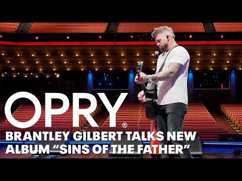 Brantley Gilbert Talks New Album “SINS OF THE FATHER” Out Now