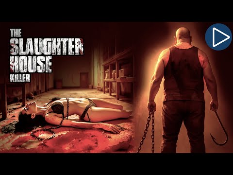 THE SLAUGHTERHOUSE KILLER 🎬 Full Horror Movie 🎬 English HD
