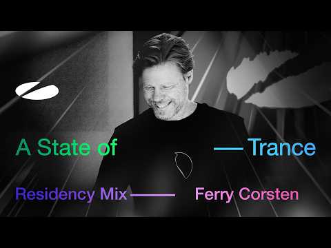 Ferry Corsten – A State of Trance Episode 1289 Residency Mix