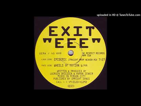 Exit EEE – Epidemic (Straight From Heaven Mix)