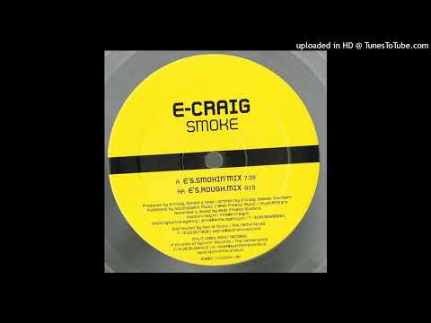 E-Craig – Smoke (Smokin Mix)