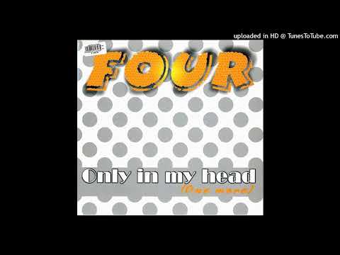 Four – Only In My Head (One More) (Massiv 4 Joins Lac-Terra)