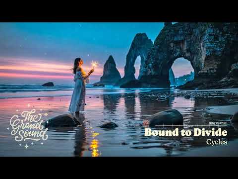 Bound to Divide – Cycles