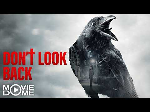 Don’t Look Back – (mystery thriller movie, revenge horror movie) – FULL MOVIE