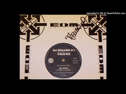 DJ Mellow-D – Uh Bop!