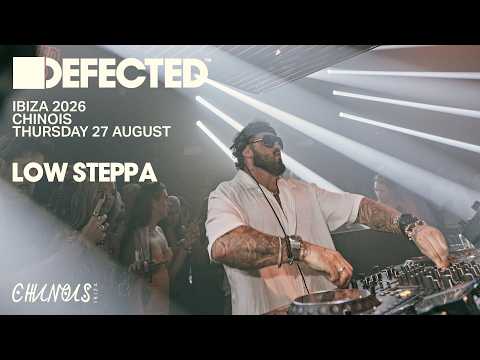 Low Steppa | Live from Defected Chinois