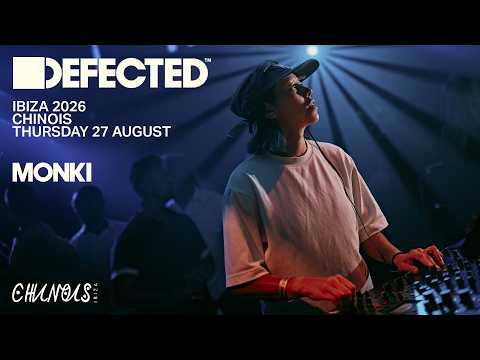Monki | Live from Defected Chinois