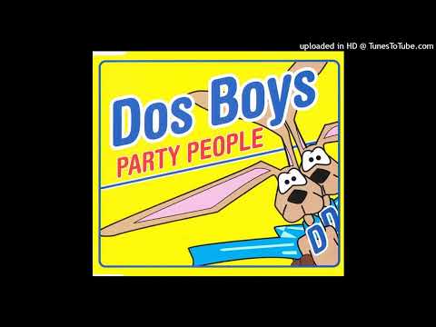 Dos Boys – Party People (Maxi Mix)