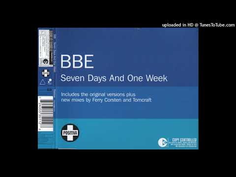 B.B.E. – Seven Days And One Week (The Rollo & Sister Bliss Mix)
