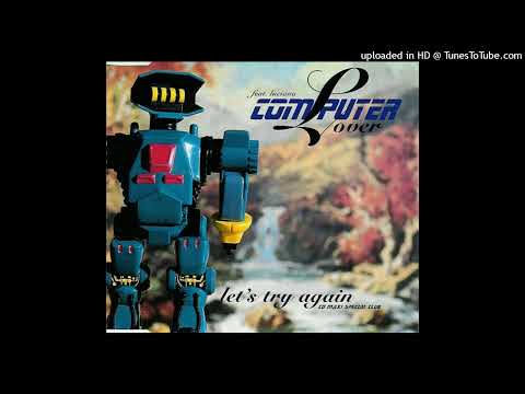 Computer Lover feat. Luciana – Let’s Try Again (Flying Radio Version)