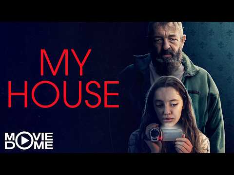 My House – (horror thriller movie) – FULL MOVIE