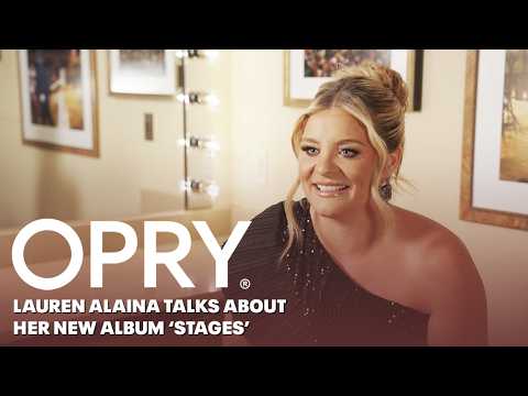 Lauren Alaina Talks About Her New Album ‘Stages’