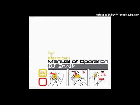 DJ Errik – Manual Of Operation (4 To The Floor Mix)