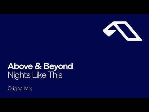 Above & Beyond – Nights Like This