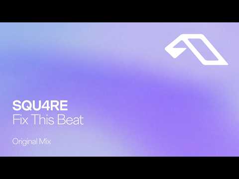 SQU4RE – Fix This Beat