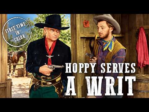 Hoppy Serves a Writ | William Boyd | Colorized | Classic Western | English