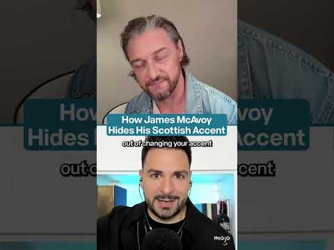 How James McAvoy Hides His Scottish Accent